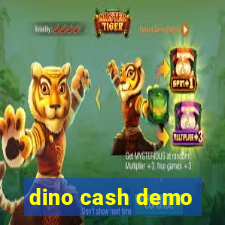 dino cash demo